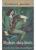 Henriette-Anne Régnier - Robin des bois