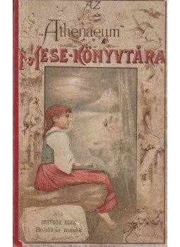 Benedek Elek - Bohókás mesék Benedek Elek - Bohókás mesék, Budapest 0 antikvár könyv