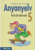 Lerchné dr. Egri Zsuzsa - Anyanyelv felsősöknek 5.
