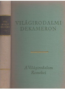 Domokos János, Görög Lívia - Világirodalmi Dekameron II. kötet Domokos János, Görög Lívia - Világirodalmi Dekameron II. kötet, Budapest 1966 antikvár könyv
