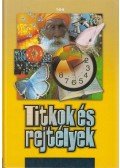 Rókáné Kalydi Bea,Szabó Zoltán,Tóthné Makai Andrea - Titkok és rejtélyek
