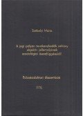 Székelyi Mária - A jogi pályán tevékenykedők néhány objektív jellemzőjének szociológiai összefüggéséről