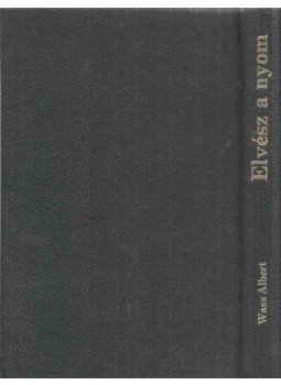 Wass Albert - Elvész a nyom Wass Albert - Elvész a nyom, Youngstown 1985 antikvár könyv