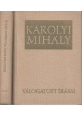 Károlyi Mihály - Károlyi Mihály válogatott írásai I-II. kötet