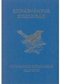 Fülöpszállási Székely Gábor,Gilly Zsolt - Szivárványos Kiskunság