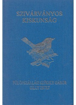 Fülöpszállási Székely Gábor, Gilly Zsolt - Szivárványos Kiskunság Fülöpszállási Székely Gábor, Gilly Zsolt - Szivárványos Kiskunság, Budapest 0 antikvár könyv