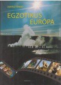 Juhász Árpád - Egzotikus ​Európa (dedikált)