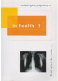 Böszörményi Rózsa,Zöldi Kovács Katalin,Törökné Varga Edit - In Health 1.