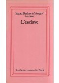 Isaac Bashevis Singer - L'esclave