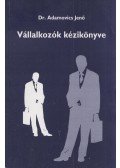 Adamovics Jenő - Vállalkozók kézikönyve