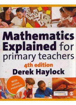 Derek Haylock - Mathematics Explained for Primary Teachers, London 2012 antikvár könyv