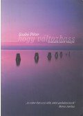 Szabó Péter - Hogy változtass