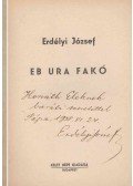 Erdélyi József - Eb ura fakó (dedikált)