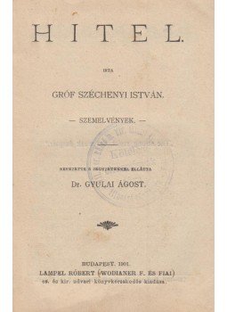 Gróf Széchenyi István - Hitel (szemelvények), Budapest 1901 antikvár könyv