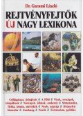 Garami László - Rejtvényfejtők új nagy lexikona I.