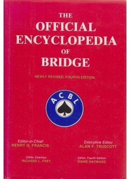 Diane Hayward, Richard L. Frey - The Official Encyclopedia of Bridge, New York 1984 antikvár könyv