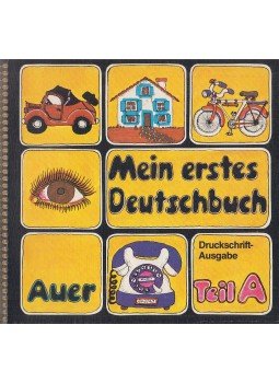 Hesse, Ingrid, Mahler, Gerhart, Engelmann, Adolf - Mein erstes Deutschbuch Teil A, Donauwörth 1994 antikvár könyv