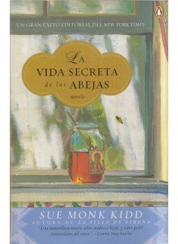 Sue Monk Kidd - La vida secreta de las abejas Sue Monk Kidd - La vida secreta de las abejas, New York, New York 2005 antikvár könyv