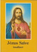 Tűzkő Lajos (szerk.) - Jézus Szíve imafüzet