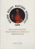 Herczeg Ottó - Balassi Bálint Bajtársai Egyesület története