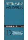 Weiss, Peter - Hölderlin (dedikált)