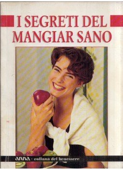 Mirella Pallotti - I segreti del mangiar sano,  0 antikvár könyv