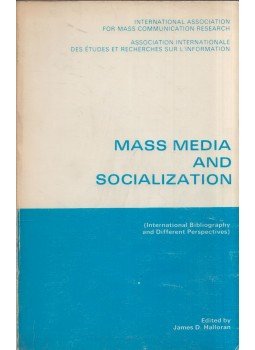 James D. Halloran - Mass Media and Socialization James D. Halloran - Mass Media and Socialization, 0 antikvár könyv