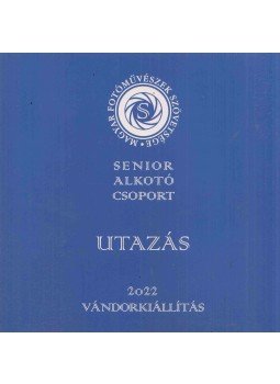 Módos Gábor (Szerk.) - Utazás, Balatonfüzfő 2022 antikvár könyv
