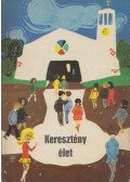 Ruppert János - Keresztény élet