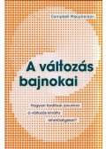 Campbell Macpherson - A változás bajnokai