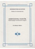 Réthelyi Miklós - Szervezetek, vezetők