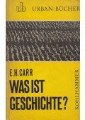 Edward Hallett Carr - Was ist Geschichte?