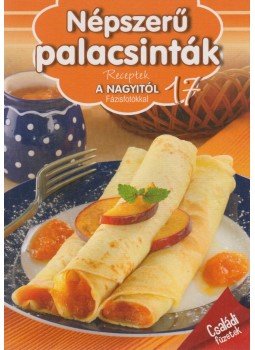 Duzs Mária (szerk.) - Népszerű palacsinták Duzs Mária (szerk.) - Népszerű palacsinták, Kisújszállás 2012 antikvár könyv