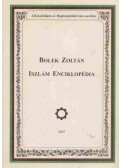 Bolek Zoltán - Iszlám enciklopédia