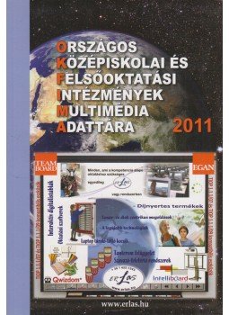 Kökény Károly, Kökény Barnabás - Országos középiskolai és felsőoktatási intézmények multimédia adattára 2011, Budapest 2010 antikvár könyv
