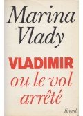Marina Vlady - Vladimir ou le vol arrêté