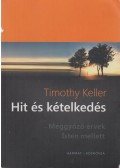 Timothy Keller - Hit és kételkedés