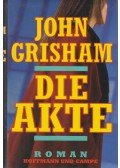 John Grisham - Die Akte