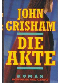 John Grisham - Die Akte John Grisham - Die Akte, Hamburg 1993 antikvár könyv