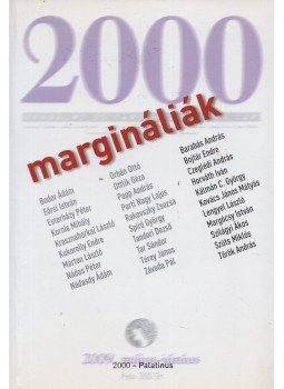 Margócsy István - Margináliák - 2000 Margócsy István - Margináliák - 2000, Budapest 2009 antikvár könyv