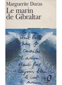 Marguerite Duras - Le marin de Gibraltar Marguerite Duras - Le marin de Gibraltar, Paris 1992 antikvár könyv