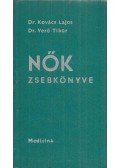 Dr. Kovács Lajos,Verő Tibor dr. - Nők zsebkönyve