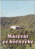 Füzes Miklós - Márévár és környéke