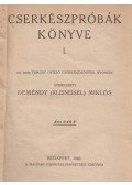 Deméndy Miklós (szerk.) - Cserkészpróbák könyve I–II.