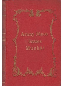 Arany János - Arany János elbeszélő költeményei, Budapest 1883 antikvár könyv