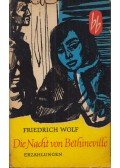 Friedrich Wolf - Die Nacht von Béthinville