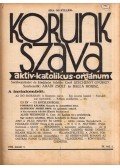 Aradi Zsolt,Balla Borisz - Korunk Szava 1934. évfolyam (teljes)