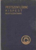 Dr. Ladányi Miksa,Dr. Ladányi István - Pestszentlőrinc, Kispest, Pestszentimre