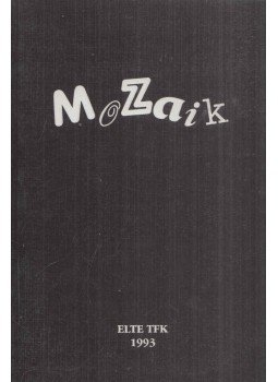 Vásárhelyi István, Tóth Gábor, Balogh Ferenc, Molnár András - Mozaik Vásárhelyi István, Tóth Gábor, Balogh Ferenc, Molnár András - Mozaik, Budapest 1993 antikvár könyv