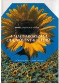 Selmeczi Kovács Attila - A magyarországi olajnövény-kultúra (dedikált)